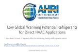Low Global Warming Potential Refrigerants for Direct HVAC ...€¦ · to determine any gaps in planning the transition to safe use of low-GWP refrigerants. • Initial North America