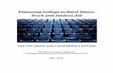 Financing College in Hard Times: Work and Student Aidcivilrightsproject.ucla.edu/.../Financing-College-in-Hard-Times.pdf · do, namely finding and preparing for a career and their