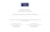 Broadband Market Market Review and SMP Finding Channel ... · Market Review and SMP Finding Channel Islands Competition & Regulatory Authorities Document No: CICRA 18/41 19 October