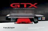 For further information around the GTX - Brother GTX · THE FACTOR FOR YOUR GARMENT PRINTING BUSINESS. Image size approx. 32cm x 22cm cmyk+w print GT-381 1200DPI 60 sec. 120 sec.