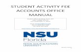 STUDENT ACTIVITY FEE ACCOUNTS OFFICE MANUAL · 1 STUDENT ACTIVITY FEE ACCOUNTS OFFICE MANUAL Revised: 7/15/19 Student Affairs Building, Room 107 3301 College Avenue Fort Lauderdale,