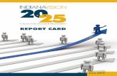 REPORT CARD - Indiana Chamber€¦ · rank from this Report Card and compares it to the rank from the 2017 evaluation. Overall, Indiana saw declines in 24 ranks and improvements in