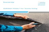 KURARAY POVAL™ for Textile Sizing€¦ · FOR AIR JET LOOM ... but the operation of the slasher should be controlled as any modern industrial process. KEY POINTS OF SIZED YARN AND