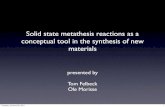 Solid state metathesis reactions as a conceptual tool in ... · Solid state metathesis reactions as a conceptual tool in the synthesis of new materials presented by Tom Felbeck Ole