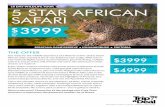 10 DAY WILDLIFE TOUR 5 STAR AFRICAN SAFARI€¦ · Choose the 14 day package with Cape Town extension to experience this glamorous seaside city at leisure. 5 STAR AFRICAN SAFARI SEBATANA