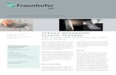 TEXTILE-INTEGRATED ELASTIC SENSORS - Fraunhofer ISC · TEXTILE-INTEGRATED ELASTIC SENSORS Dielectric elastomer sensors (DES) are a new class of mechanical sensors which can be used