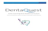 Early Learning Oral Health Curriculum - ACFCCA - Home€¦ · x We all need to take good care of our teeth so they stay strong and healthy. We can do this by brushing twice a day,