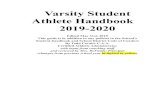 Varsity Student Athlete Handbook 2019 2020 · Varsity Student Athlete Handbook: CONTENTS Topics are listed below. To go to the page with that topic, click “ctrl+f” on a pc or