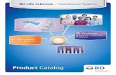 BD Diagnostics â€“ Preanalytical Systems Product Catalog BD ... BD Life Sciences â€“ Preanalytical Systems,
