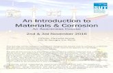 An Introduction to Materials & Corrosion · 09:45 Corrosion & Erosion Modelling Chris Selman, Wood Group Kenny Chris will discuss the various models which are available to model the