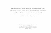 Improved rounding methods for binary and ordinal variables ... · binary and ordinal variables under multivariate normal imputation Milena A. Jacobs This thesis is presented for the