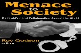 This page intentionally left blank e doc… · Menace to society : political-criminal collaboration around the world / Roy Godson, editor. p. cm. Includes bibliographical references