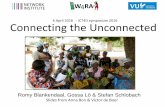 Connecting the Unconnected - Victor de Boer€¦ · Connecting the Unconnected . Slides from Anna Bon & Victor de Boer . 6 April 2016 - ICT4D symposium 2016 . Romy Blankendaal, Gossa