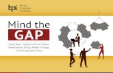Mind the GAP - buyerpersona.com€¦ · Introduction Five Insights Sales Gaps Marketing Gaps Product Gaps Conclusion buyerpersona.com 11 Watch for Triggers That Lead to Sales Opportunities