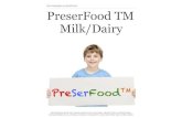 ND PHARMA & BIOTECH PreserFood TM Milk/Dairy€¦ · ND PHARMA & BIOTECH. MILK AND DAIRY PRODUCTS PreserFood is The Choice PreserFood TM/Dairy is the exclusive and unique Milk/Dairy