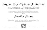 BALANCED MAN SCHOLARSHIP - Building Balanced Mensigep.org/wp-content/uploads/2017/09/Finalist-Certificate-1.pdf · Balanced Man Scholarship Chairman Chapter President IN RECOGNITION