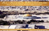 Al-Haram Ash-Sharif - Masjid al Aqsa – Masjid al Aqsa ...€¦ · al-Masjid al-Aqsa, whose surroundings We have blessed, to show him of Our signs. Indeed, He is the Hearing, the