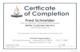 Certﬁ cate - Certification for Heating, Ventilation, Air ...€¦ · Certﬁ cate HVACR Organization of Completion Fred Schneider Has Successfully Completed the Course: Better Customer