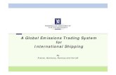 A Global Emissions Trading System for International Shipping€¦ · A Global Emissions Trading System for International Shipping By France, Germany, Norway and the UK. ETS for international
