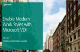 Enable Modern Work Styles with Microsoft VDIdownload.microsoft.com/download/8/8/1/881A3C2B-343B-48D2-B02… · Enable Modern Work Styles with Microsoft VDI Jeff Chin Windows Client