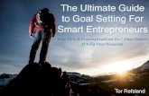 The Ultimate Guide to Goal Setting For Smart Entrepreneurs ... The Ultimate Guide to Goal Setting For