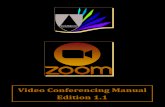 Video Conferencing Edition 1 - Dominican Sisters Conference€¦ · Video Conferencing Manual Edition 1.1. 2 Hello and welcome to the DSC Zoom Manual. We know you are excited to be