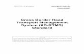 Cross Border Road Transport Management System (XB-RTMS ...€¦ · Cross Border Road Transport Management System (XB-RTMS) Standard Warning This document is not a SADC Standard. It