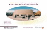 Welcome to McMaster University Faculty of Engineering€¦ · Dean, Faculty of Engineering McMaster University has a full-time student population of 26,077 including an undergraduate