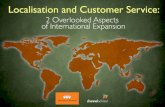 2 Overlooked Aspects of International Expansion€¦ · 2 Overlooked Aspects of International Expansion If you’re an online retailer or brand planning international e-commerce expansion,