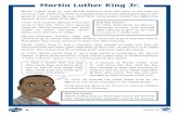 Martin Luther King Jr.€¦ · Martin Luther King Jr. was African-American and was born in the USA on January 15th 1929. As a child, he enjoyed playing sports, playing the piano and