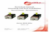 Technical manual, mounting and first installation€¦ · Technical manual, mounting and first installation Synchronous - Servomotors Series MH0-000x Edition 1.00 Page 2 Range of