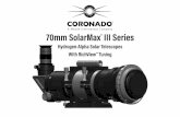 70mm SolarMax III Series - Meade Instruments Telescopes ...€¦ · 70mm SolarMax® III Series Hydrogen-Alpha Solar Telescopes With RichView™ Tuning. 2 WARNING! Looking at the Sun