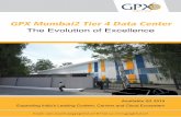 GPX Mumbai2 Tier 4 Data Center - Fastly€¦ · GPX Mumbai2 Tier 4 Data Center The Evolution of Excellence Available Q3 2019 Expanding India’s Leading Content, Carriers and Cloud