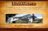 A Walking Tour of Heritage Burlington€¦ · way through this historic part of Burlington’s downtown, finishing the tour at St. Luke’s Church Lane – refer to the map in this
