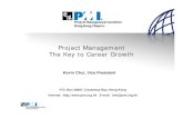 Project Management The Key to Career Growthknowledgecentury.com/download/PMI_HKIE_2005_01.pdf · Project Management The Key to Career Growth Kevin Chui, Vice President P.O. Box 30657,