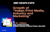 Growth of “Indian Print Media, Industry and Marketing” · Growth of “Indian Print Media, Industry and Marketing” PAMEX Printing Allied & Machinery Exhibition. NAEP National