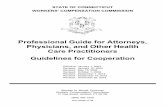 Professional Guide for Attorneys, Physicians, and Other ... · The Professional Guide for Attorneys, Physicians and Other Health Care Practitioners Guidelines for ... B. Interaction