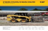 Specalog for 236D/242D/246D/262D Skid Steer Loaders ... · 236D/242D/246D/262D Skid Steer Loaders Cat ... Experience the difference of a Cat Skid Steer Loader. Spacious operator station