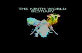 THE NINTH WORLD BESTIARY - DriveThruRPG.com · Codex Seraphinianus, Luigi Serafini. Frankenstein’s Cat, Emily Anthes. Future Evolution, Peter Ward. The Future Is Wild, Dougal Dixon.