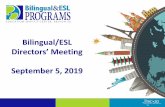 Bilingual/ESL Directors’ Meeting September 5, 2019€¦ · TEA PEIMS PP PEIMS coding review activity -TSDS Data Standards 2019 PEIMS . Results Driven Accountability 2019 PBMAS will