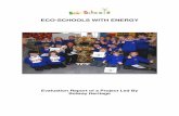 ECO-SCHOOLS WITH ENERGY - Dumfries and Galloway LEADER€¦ · Eco-Schools with Energy Evaluation 5 • visits to Nursery, Primary and Secondary schools to assist them to undertake