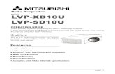 Data Projector LVP-XD10U LVP-SD10U - Mitsubishi Electric€¦ · LVP-XD10U LVP-SD10U OPERATING GUIDE Thank you very much for purchasing this DLP™ Technology Projector. Please read
