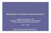 Biostatistics in Prostate Cancer Research - MUSCpeople.musc.edu/~elg26/talks/Biostatistics in Prostate Cancer Resea… · Biostatistics in Prostate Cancer Research Elizabeth Garrett-Mayer,