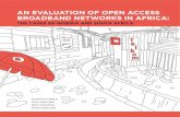 aN evaluatioN of opeN access broadbaNd Networks iN africa · aN evaluatioN of opeN access broadbaNd Networks iN africa: ... Interviews were carried out with stakeholders in Nigeria