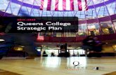 2015–2020 Queens College Strategic Plan€¦ · Queens College Mission Themes and Brief History 4 Profile of Queens College 6 Planning Methodology 8 Strategic Plan Goals and Activities