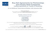 Buy-Sell Agreements for Partnerships and Closely Held ...media.straffordpub.com/products/buy-sell-agreements-for-partnershi… · Buy-Sell Agreements for Partnerships and Closely