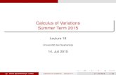 Calculus of Variations Summer Term 2015 · Calculus of Variations Summer Term 2015 Lecture 18 Universität des Saarlandes 14. Juli 2015 c Daria Apushkinskaya (UdS) Calculus of variations