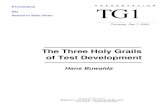The Three Holy Grails of Test Development€¦ · test development test automation process oriented dependencies. slide - 11 The Holy Grail • Part of the legend of king arthur •