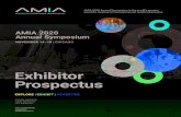 Exhibitor Prospectus 2020 Annual Symposium Exhibitor... Exhibitor Prospectus. AMIA 2020 . Annual Symposium.