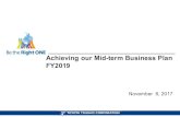 Achieving our Mid-term Business Plan FY2019 · Achieving our Mid-term Business Plan FY2019 November 6, 2017. Contents 1. Next Mobility Strategy 2. Africa Division’s Strategy P.3